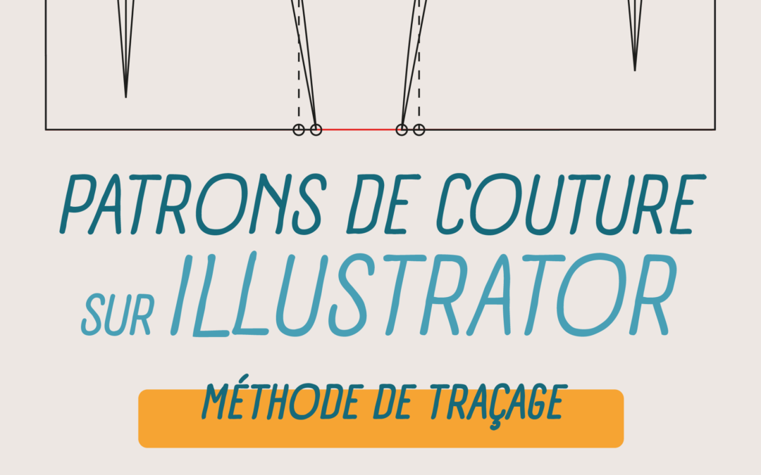 Tracer ses patrons de couture sur Illustrator