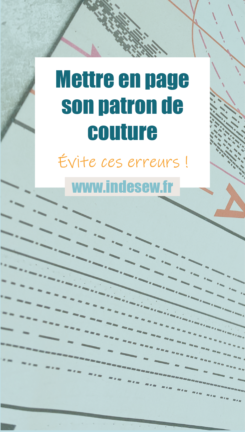 Améliorer sa mise en page de patrons de couture