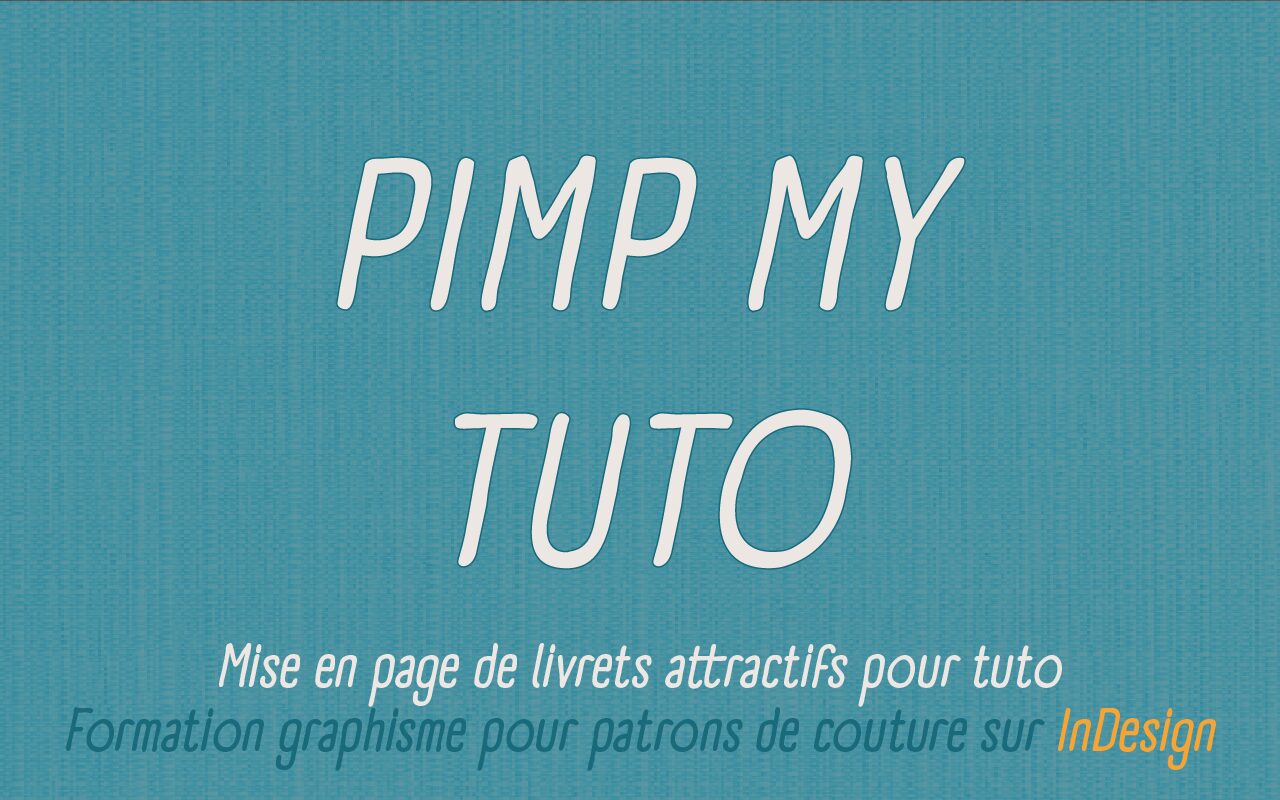 Pimp My Tuto