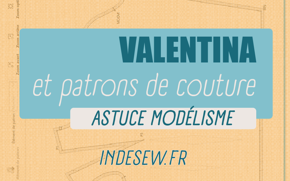Astuces valentina patron de couture